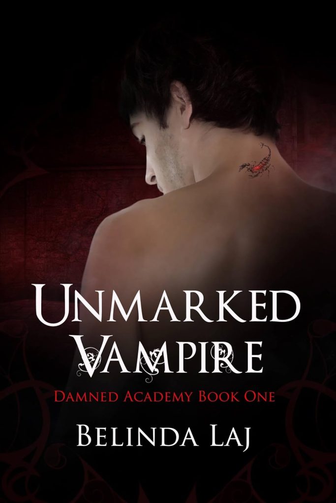 Unmarked Vampire book cover Damned Academy Book One by Belinda Laj translated by Jacqueline Skewes